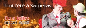 Tout l'été à Saguenay - Du 8 juillet au 20 août
